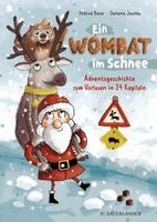 Hiltrud Baier - Ein Wombat im Schnee. Adventsgeschichte zum Vorlesen in 24 Kapiteln, Inbunden