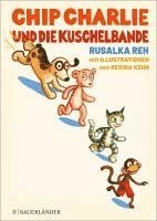 bokomslag Chip Charlie und die Kuschelbande