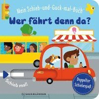bokomslag Mein Schieb & Guck-mal-Buch: Wer fährt denn da?