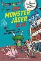 bokomslag Der Monsterjäger-Club 3 - Gruselparty in der Monsterschule