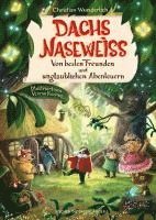 bokomslag Dachs Naseweiß Von besten Freunden und unglaublichen Abenteuern