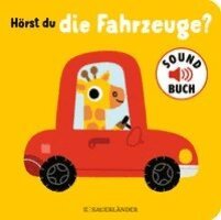 Hörst du die Fahrzeuge? (Soundbuch), Kartonnage