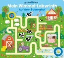 Glücksfisch: Mein Wimmel-Labyrinth: Auf dem Bauernhof, Inbunden