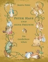bokomslag Peter Hase und seine Freunde - Ein Geschichten-Schatz