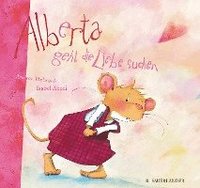 bokomslag Alberta geht die Liebe suchen