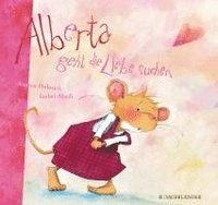 bokomslag Alberta geht die Liebe suchen