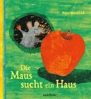 bokomslag Die Maus sucht ein Haus