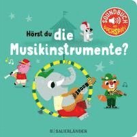 bokomslag Hörst du die Musikinstrumente? (Soundbuch)