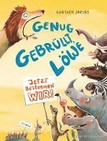 bokomslag Genug gebrüllt, Löwe - jetzt bestimmen wir