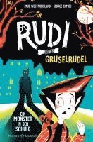 bokomslag Rudi und das Gruselrudel ¿ Ein Monster in der Schule