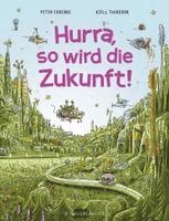 Peter Ekberg - Hurra, so wird die Zukunft!, Inbunden