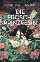 bokomslag Die Froschprinzessin. Märchen aus aller Welt