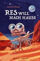 Jasmine Warga - Res will nach Hause, Inbunden