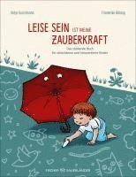 bokomslag Leise sein ist meine Zauberkraft
