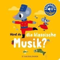 bokomslag Hörst du die klassische Musik?