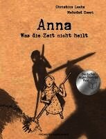 Christina Laube - Anna - Was die Zeit nicht heilt, Inbunden