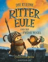 Die kleine Rittereule und der Frühe Vogel 1