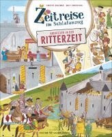 Timothy Knapman - Zeitreise im Schlafanzug. Erlebe die Ritterzeit, Inbunden