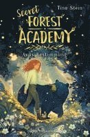 bokomslag Secret Forest Academy. Avas Bestimmung