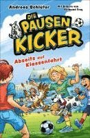 bokomslag Die Pausenkicker - Abseits auf Klassenfahrt