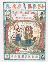 Amélie Graux - Clarissa und Septimus  ... träumen vom Eislaufen, Inbunden