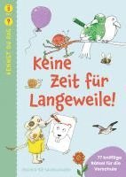bokomslag Kennst du das? Keine Zeit für Langeweile!