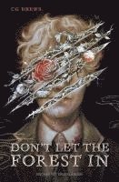 Cg Drews - Don't Let The Forest In, Inbunden