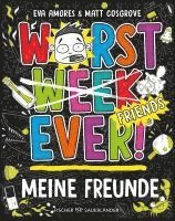 bokomslag Worst Week Ever - Meine Freunde
