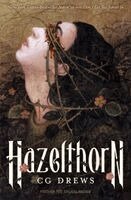 Cg Drews - Hazelthorn, Inbunden