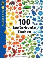 Kennst du das? 100 kunterbunte Sachen