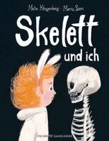 Malin Klingenberg - Skelett und ich, Inbunden