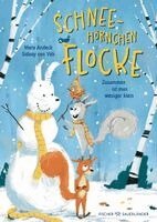 Mara Andeck - Schneehörnchen Flocke - Zusammen ist man weniger klein, Inbunden. Tillgänglighet: Lägg i varukorg