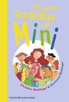 Christine Nöstlinger - Die besten Geschichten von Mini, Inbunden. Tillgänglighet: Lägg i varukorg