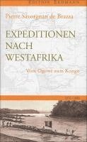 Pierre Savorgnan de Brazza - Expedition nach Westafrika, Inbunden