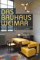 bokomslag Das Bauhaus Weimar