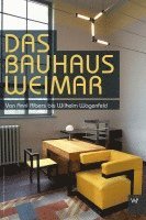 Christian Eckert, Ulrich Völkel - Das Bauhaus Weimar, Inbunden
