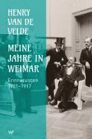 Henry van de Velde - Meine Jahre in Weimar, Inbunden