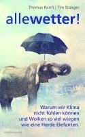 Thomas Ranft, Tim Staeger - Alle Wetter!, Inbunden