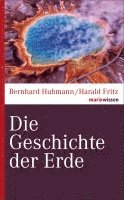 Bernhard Hubmann, Harald Fritz - Die Geschichte der Erde, Inbunden