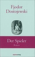 Fjodor Dostojewski - Der Spieler, Inbunden