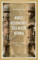 bokomslag Kurze Geschichte des Alten Afrikas