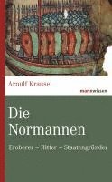 Arnulf Krause - Die Normannen, Inbunden