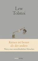 Lew Tolstoi, Anna Schloss - Keiner ist besser als der andere, Inbunden