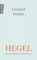 bokomslag Hegel oder die Abenteuer des Geistes