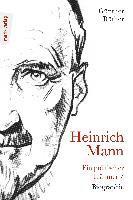 Heinrich Mann: Ein politischer Träumer 1