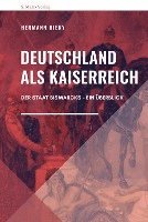 bokomslag Deutschland als Kaiserreich