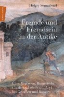 bokomslag Fremde und Fremdsein in der Antike