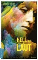 Hell und laut