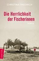 Die Herrlichkeit der Fischerinnen 1