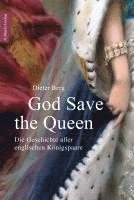 Dieter Berg - God Save the Queen, Inbunden